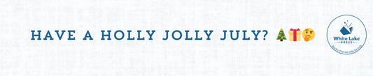 Have a Holly Jolly July? 🎄🎁🤔