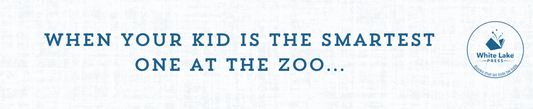 When your Kid is the Smartest one at the Zoo...