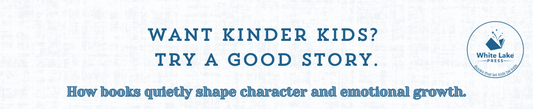 Want Kinder Kids? Try a Good Story.