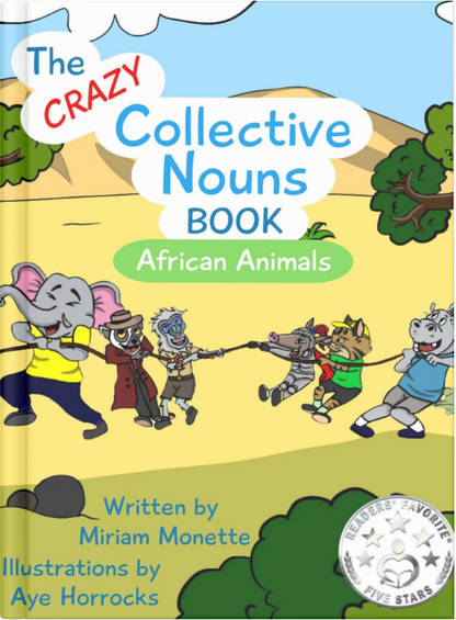 The Crazy Collective Nouns Book: African Animals