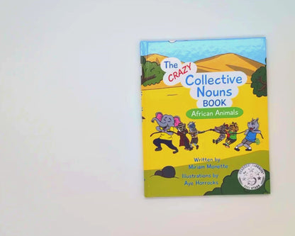 The Crazy Collective Nouns Book: African Animals